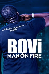 Bovi: Man on Fire