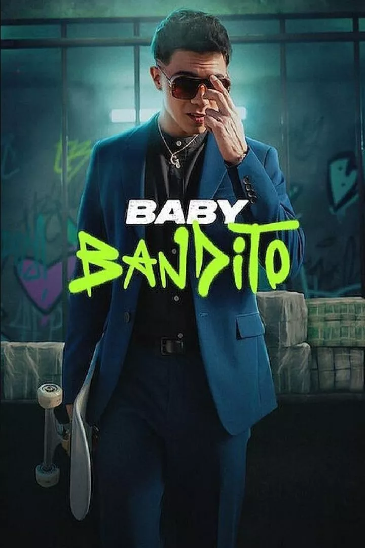 Baby Bandito (2024 Series)