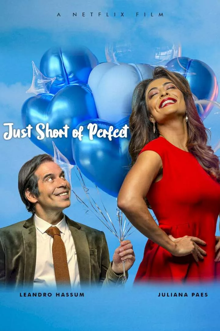 Just Short of Perfect (2021)