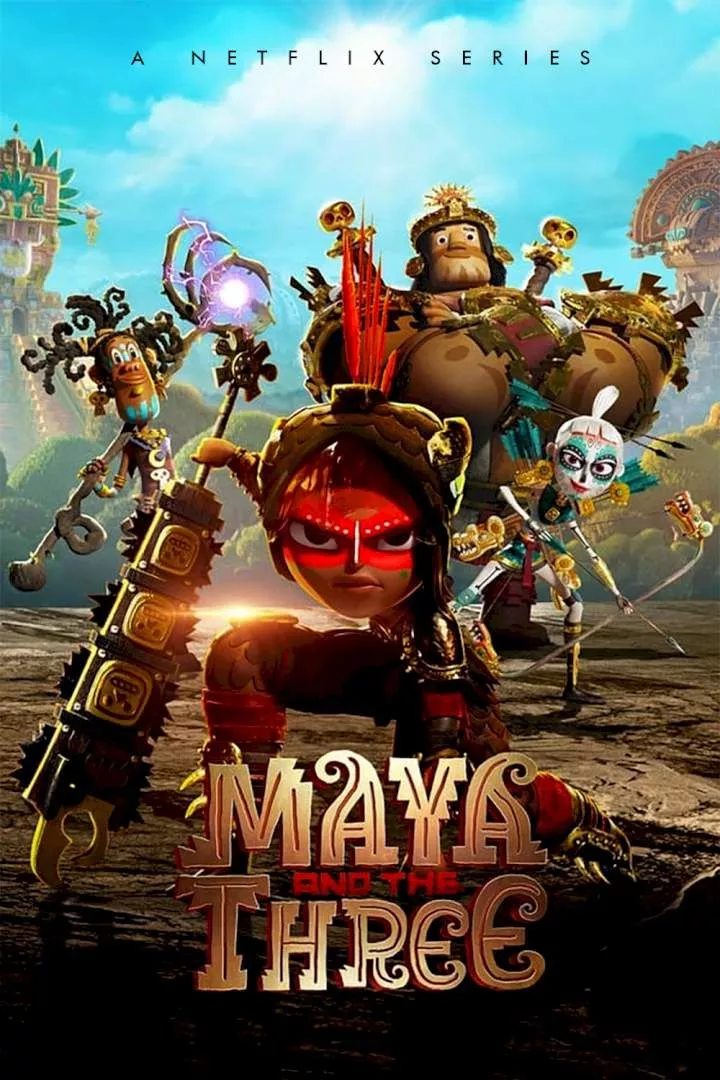 Maya and the Three (2021 Series)
