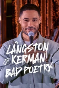 Langston Kerman: Bad Poetry