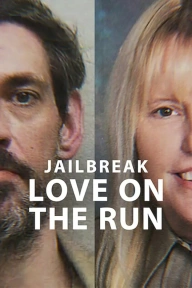 Jailbreak: Love on the Run