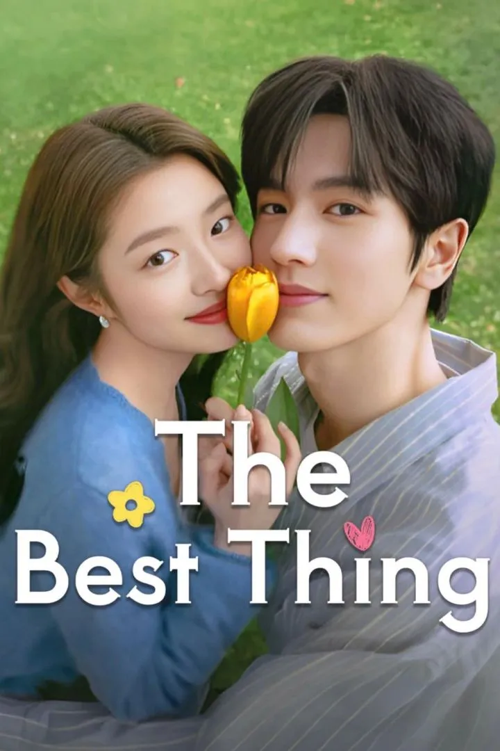 The Best Thing (2025 Series)