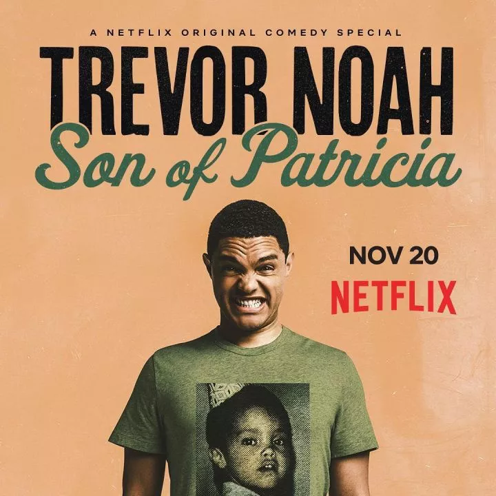 Trevor Noah: Son of Patricia (2018)
