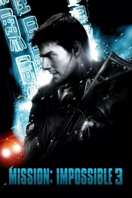 Mission: Impossible III