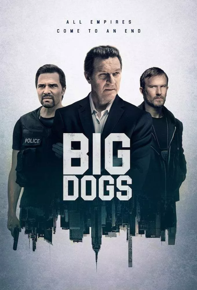 Big Dogs (2020 Series)