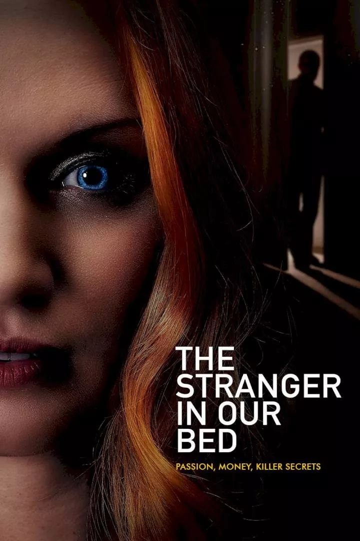 The Stranger in Our Bed (2022)