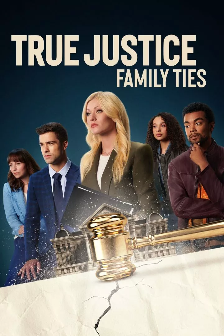 Download True Justice: Family Ties - Netnaija