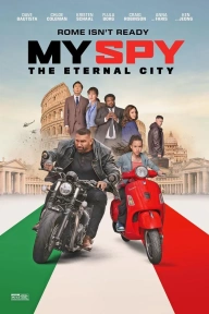 My Spy: The Eternal City