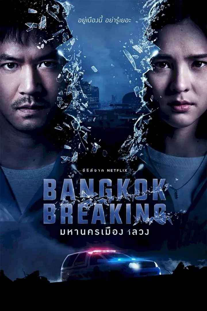 Bangkok Breaking (2021 Series)