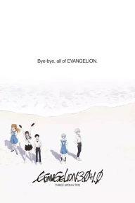 Evangelion: 3.0+1.0 Thrice Upon a Time