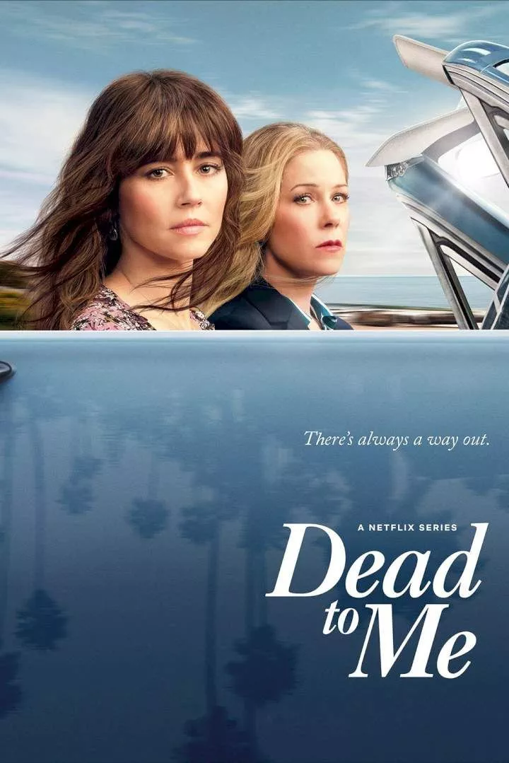 Dead to Me (2019 Series)