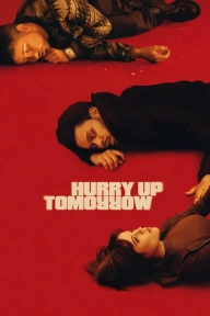 Hurry Up Tomorrow Movie Download Netnaija