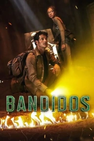 [Season Download] Bandidos (Complete Season 2)