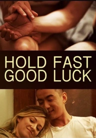 Hold Fast, Good Luck