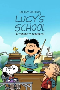 Snoopy Presents: Lucy's School