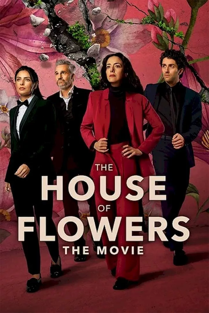 The House of Flowers: The Movie ()