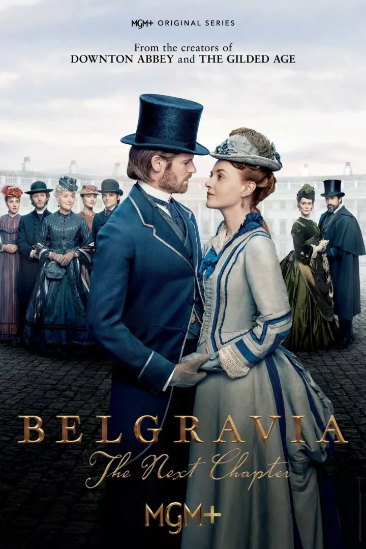 Belgravia: The Next Chapter (2024 Series)