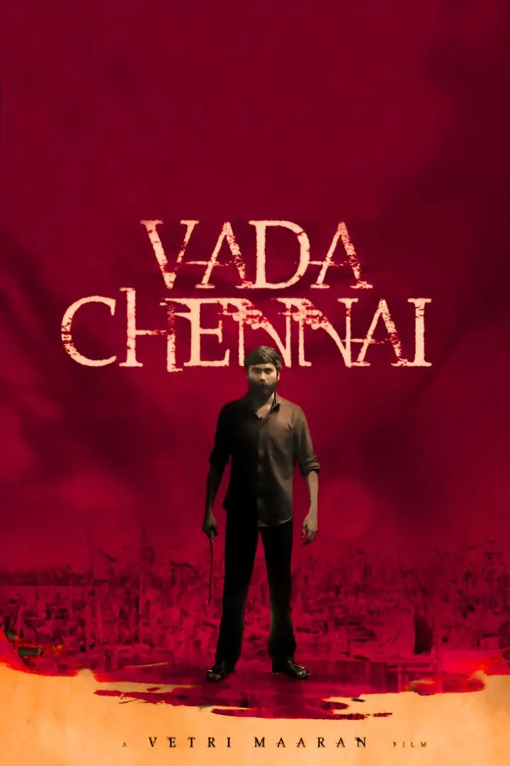 Vada Chennai (2018)