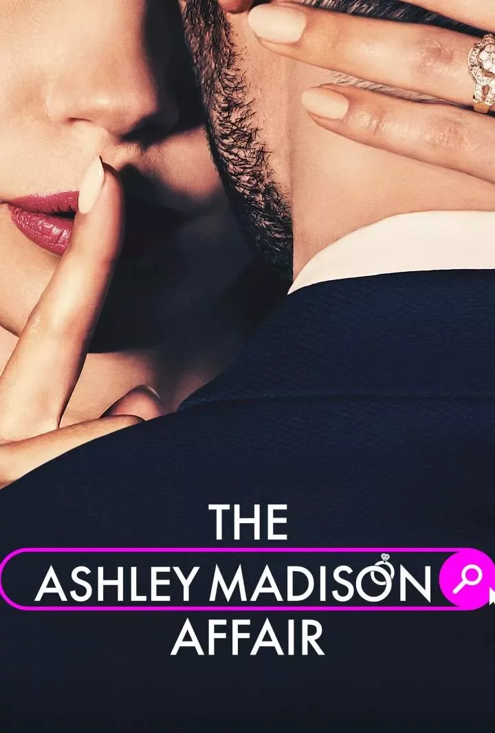 The Ashley Madison Affair (2023 Series)