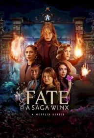 Fate: The Winx Saga