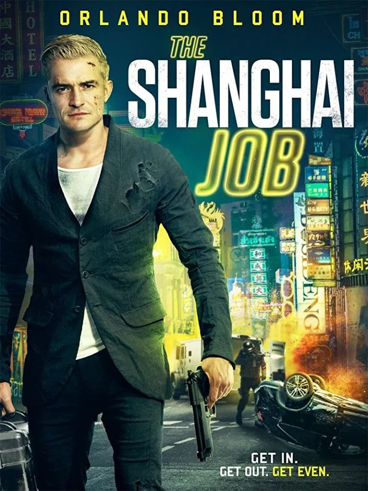 The Shanghai Job (2017)