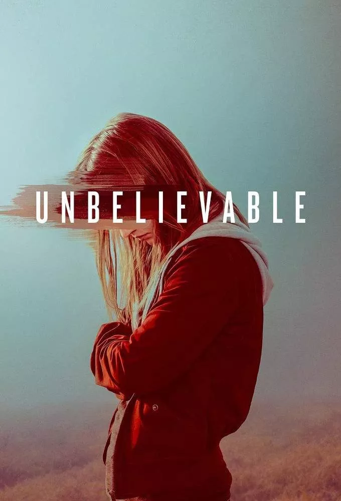 Unbelievable (2019 Series)