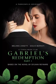 Gabriel's Redemption: Part One