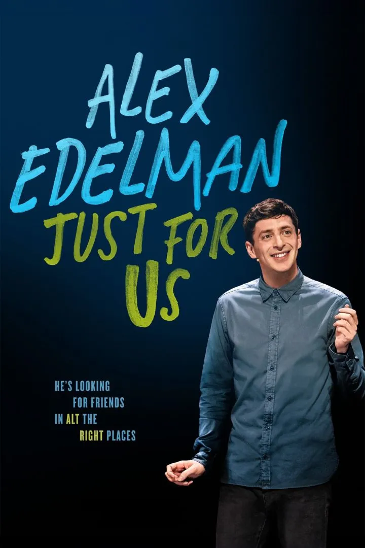 Alex Edelman: Just for Us