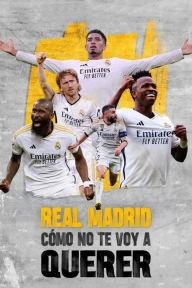 [Series Download] Real Madrid: How Could I Not Love You (Complete Season 1)