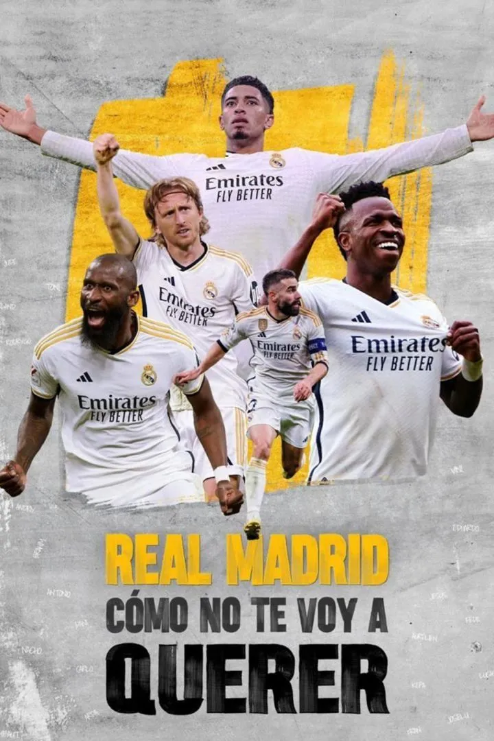 Real Madrid: How Could I Not Love You (2025 Series)