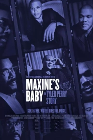 Maxine's Baby: The Tyler Perry Story