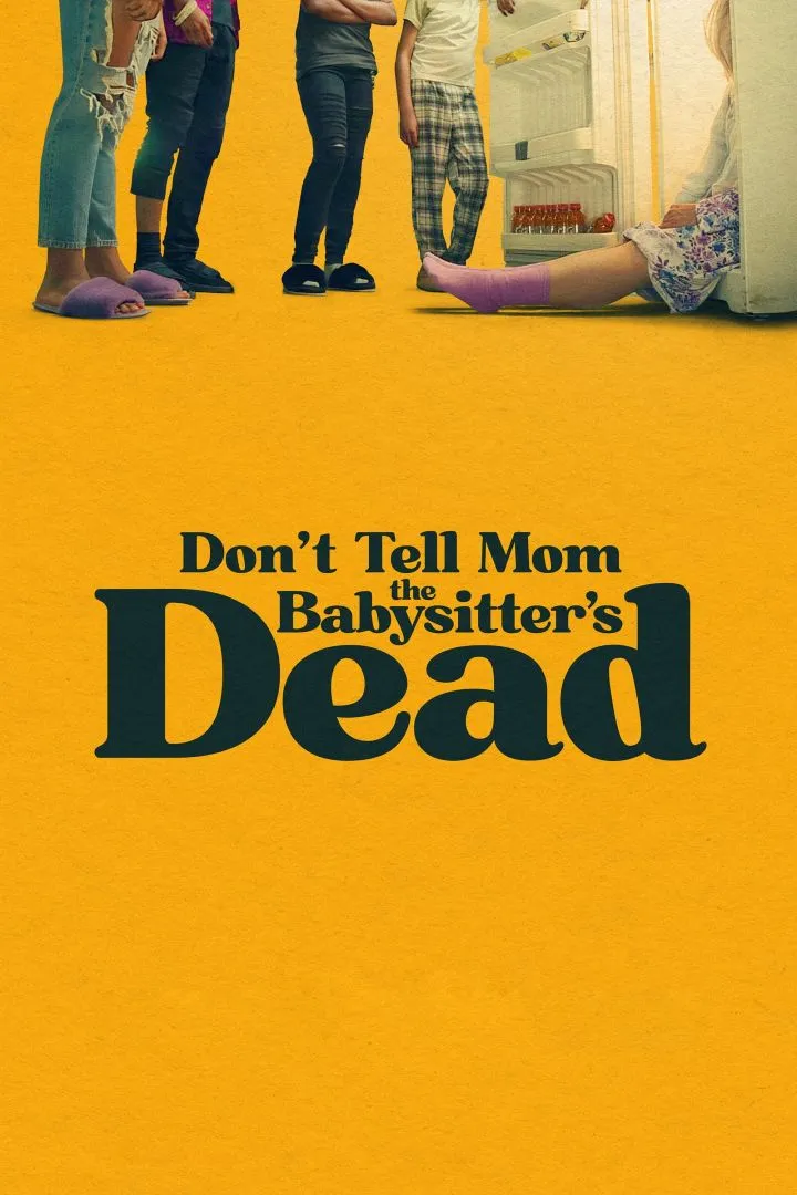 Don't Tell Mom the Babysitter's Dead Movie Download