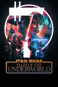 [Series Download] Star Wars: Tales of the Underworld (Complete Season 1)