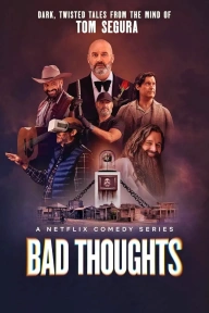 Bad Thoughts