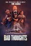 Bad Thoughts