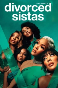 [Series Premiere] Tyler Perry's Divorced Sistas S01E01 - The Pretty Lady