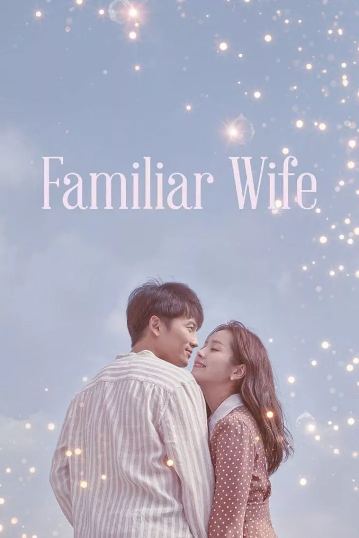 Familiar Wife (2018 Series)