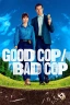 Good Cop/Bad Cop