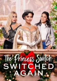 The Princess Switch: Switched Again