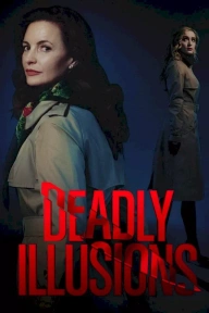 Deadly Illusions