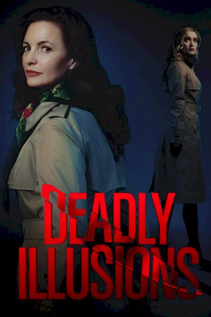 Deadly Illusions (2021)