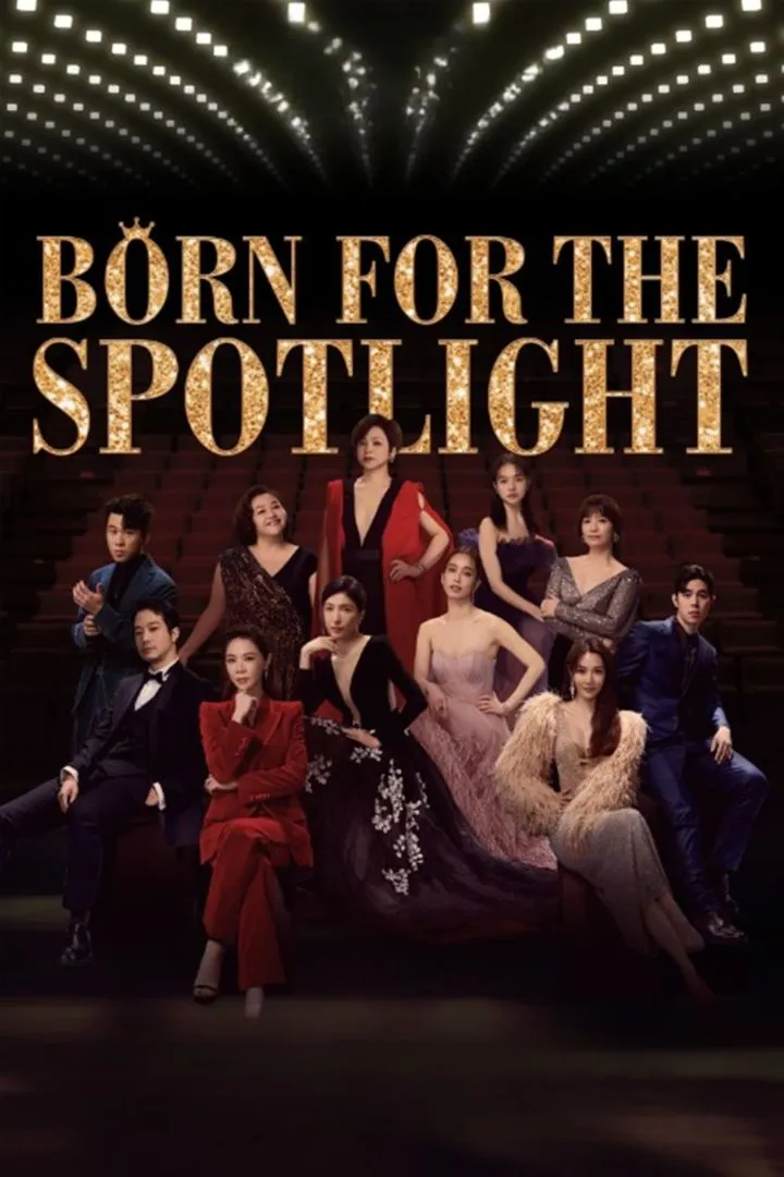 Born for the Spotlight (2024 Series)