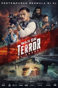 War On Terror: KL Anarchy