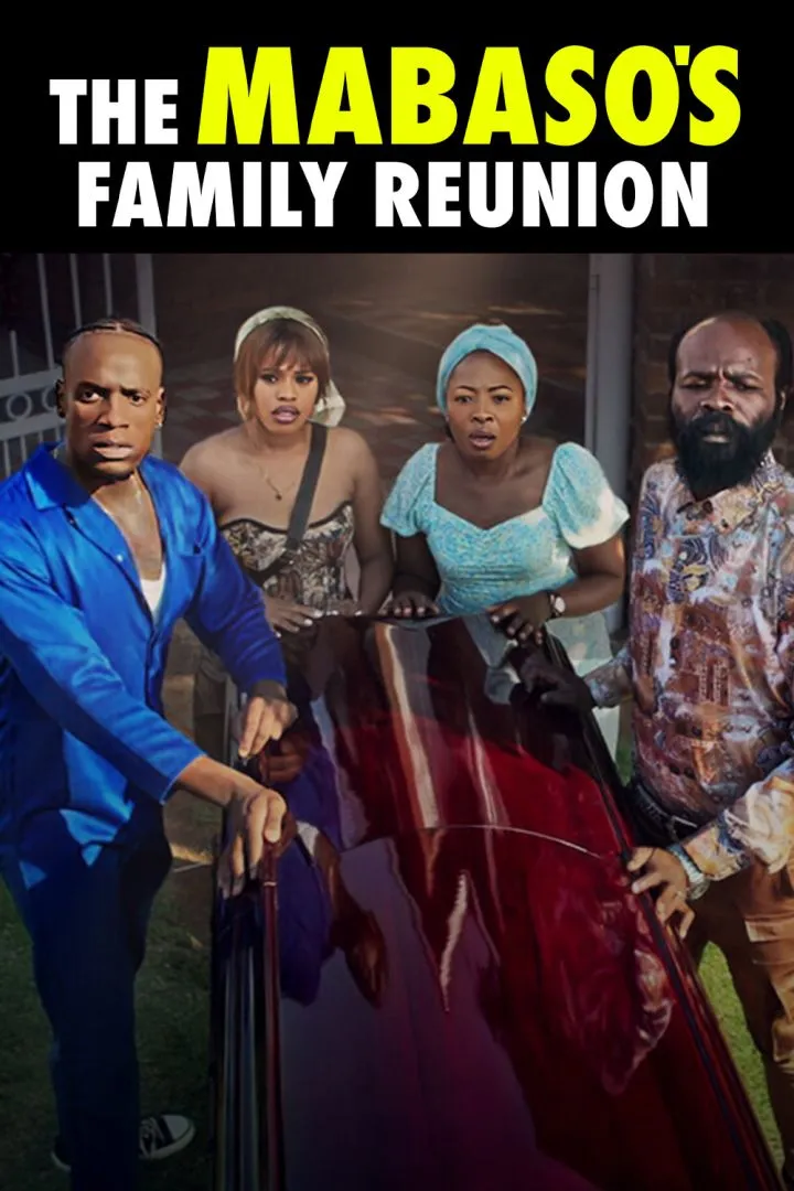 The Mabaso’s Family Reunion (2024 Series)