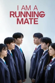 [Series Download] I Am a Running Mate (Complete Season 1)