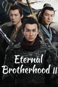 [Season Premiere] Eternal Brotherhood S02E01 - E04