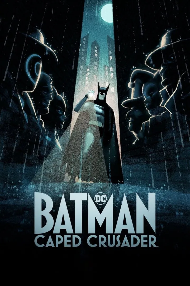 Batman: Caped Crusader (2024 Series)