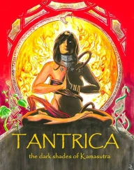 Tantrica: The Dark Shades of Kamasutra