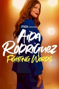 Aida Rodriguez: Fighting Words